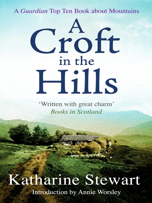 Title details for A Croft in the Hills by Katharine Stewart - Available